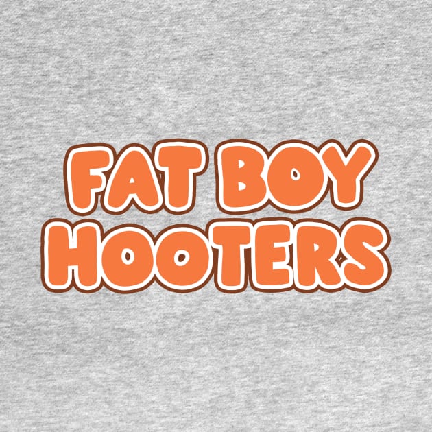 fat boy hooters by ScarySpaceman